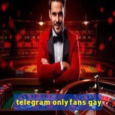 telegram onlyfans gay